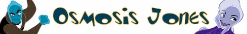 Osmosis Jones